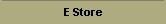 E Store